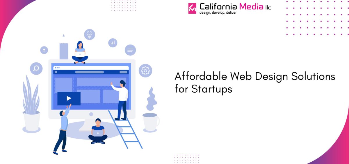 Affordable Web Design Solutions for Startups